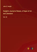 Dwight's Journal of Music, A Paper of Art and Literature