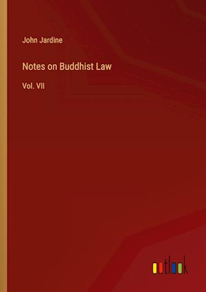 Notes on Buddhist Law