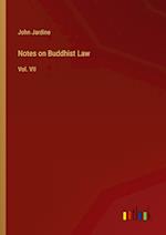 Notes on Buddhist Law