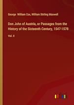 Don John of Austria, or Passages from the History of the Sixteenth Century, 1547-1578