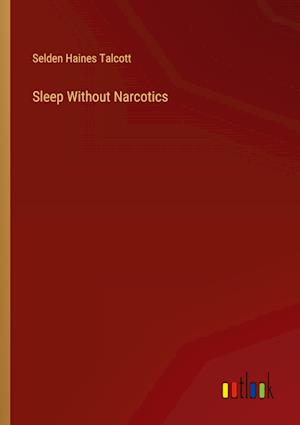 Sleep Without Narcotics