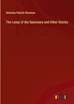 The Lamp of the Sanctuary and Other Stories