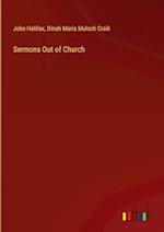 Sermons Out of Church