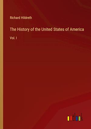 The History of the United States of America