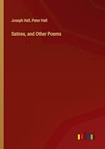 Satires, and Other Poems