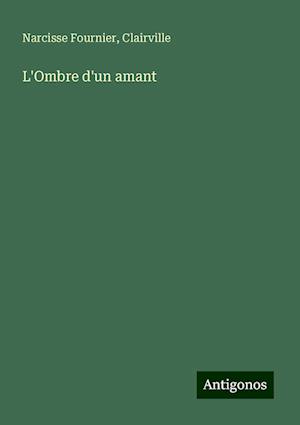 L'Ombre d'un amant