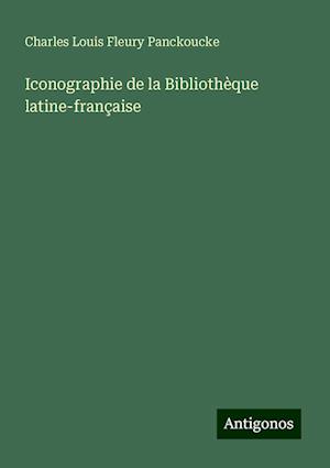 Iconographie de la Bibliothèque latine-française