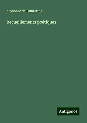 Recueillements poétiques