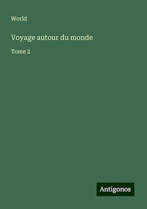 Voyage autour du monde