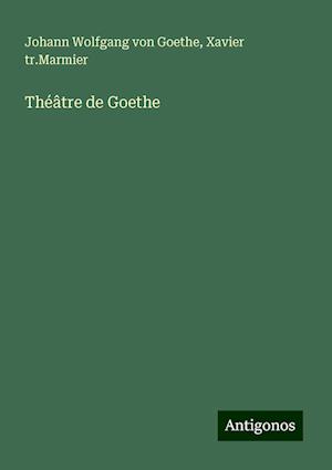 Théâtre de Goethe