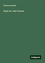 Essai sur Jean Gerson