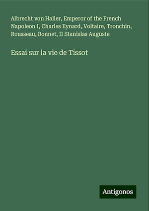 Essai sur la vie de Tissot