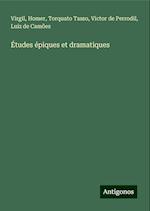 Études épiques et dramatiques