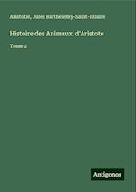 Histoire des Animaux  d'Aristote