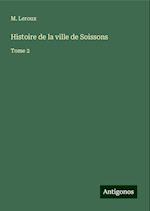 Histoire de la ville de Soissons