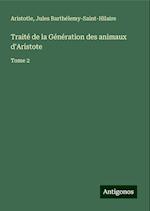 Traité de la Génération des animaux d'Aristote