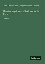 Histoire physique, civile et morale de Paris