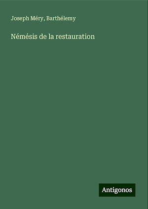 Némésis de la restauration