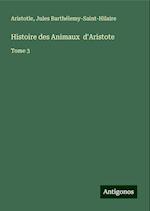 Histoire des Animaux  d'Aristote