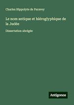 Le nom antique et hiéroglyphique de la Judée