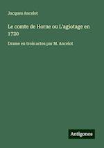 Le comte de Horne ou L'agiotage en 1720