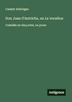 Don Juan d'Autriche, ou La vocation