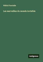 Les merveilles du monde invisible