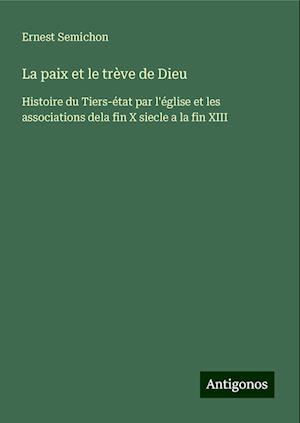 La paix et le trève de Dieu