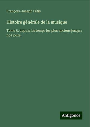 Histoire générale de la musique