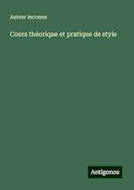 Cours théorique et pratique de style