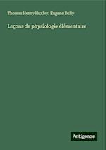 Leçons de physiologie élémentaire