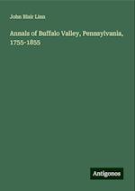 Annals of Buffalo Valley, Pennsylvania, 1755-1855