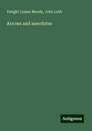 Arrows and anecdotes