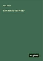 Bret Harte's choice bits