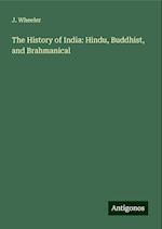 The History of India: Hindu, Buddhist, and Brahmanical