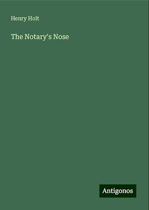 The Notary's Nose