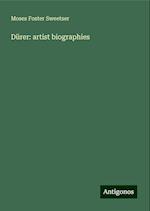 Dürer: artist biographies