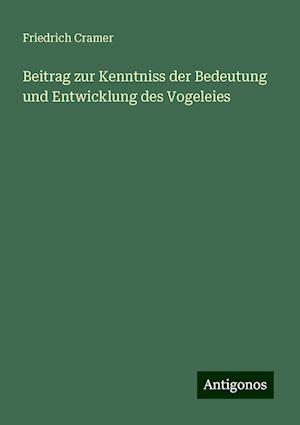 Beitrag zur Kenntniss der Bedeutung und Entwicklung des Vogeleies