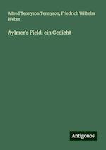 Aylmer's Field; ein Gedicht