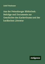 Aus der Petersburger Bibliothek: Beiträge und Documente zur Geschichte des Karäerthums und der karäischen Literatur