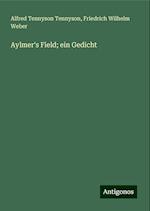 Aylmer's Field; ein Gedicht