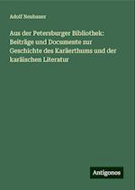 Aus der Petersburger Bibliothek: Beiträge und Documente zur Geschichte des Karäerthums und der karäischen Literatur