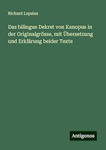 Das bilingue Dekret von Kanopus in der Originalgrösse, mit Übersetzung und Erklärung beider Texte