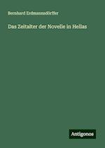 Das Zeitalter der Novelle in Hellas