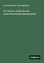 Der Vorbote, politische und sozial-ökonomische Monatsschrift