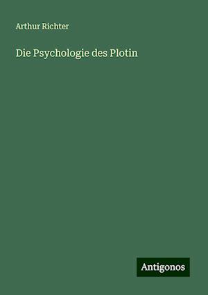 Die Psychologie des Plotin