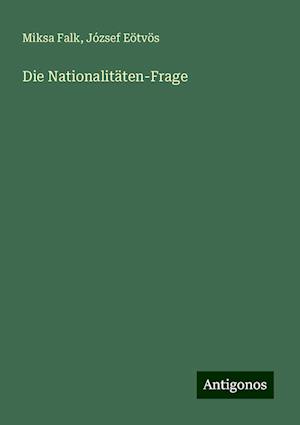 Die Nationalitäten-Frage