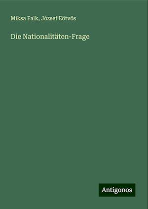 Die Nationalitäten-Frage