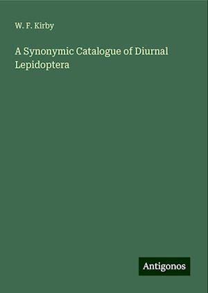 A Synonymic Catalogue of Diurnal Lepidoptera