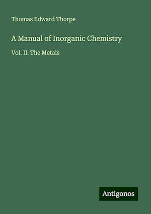 A Manual of Inorganic Chemistry